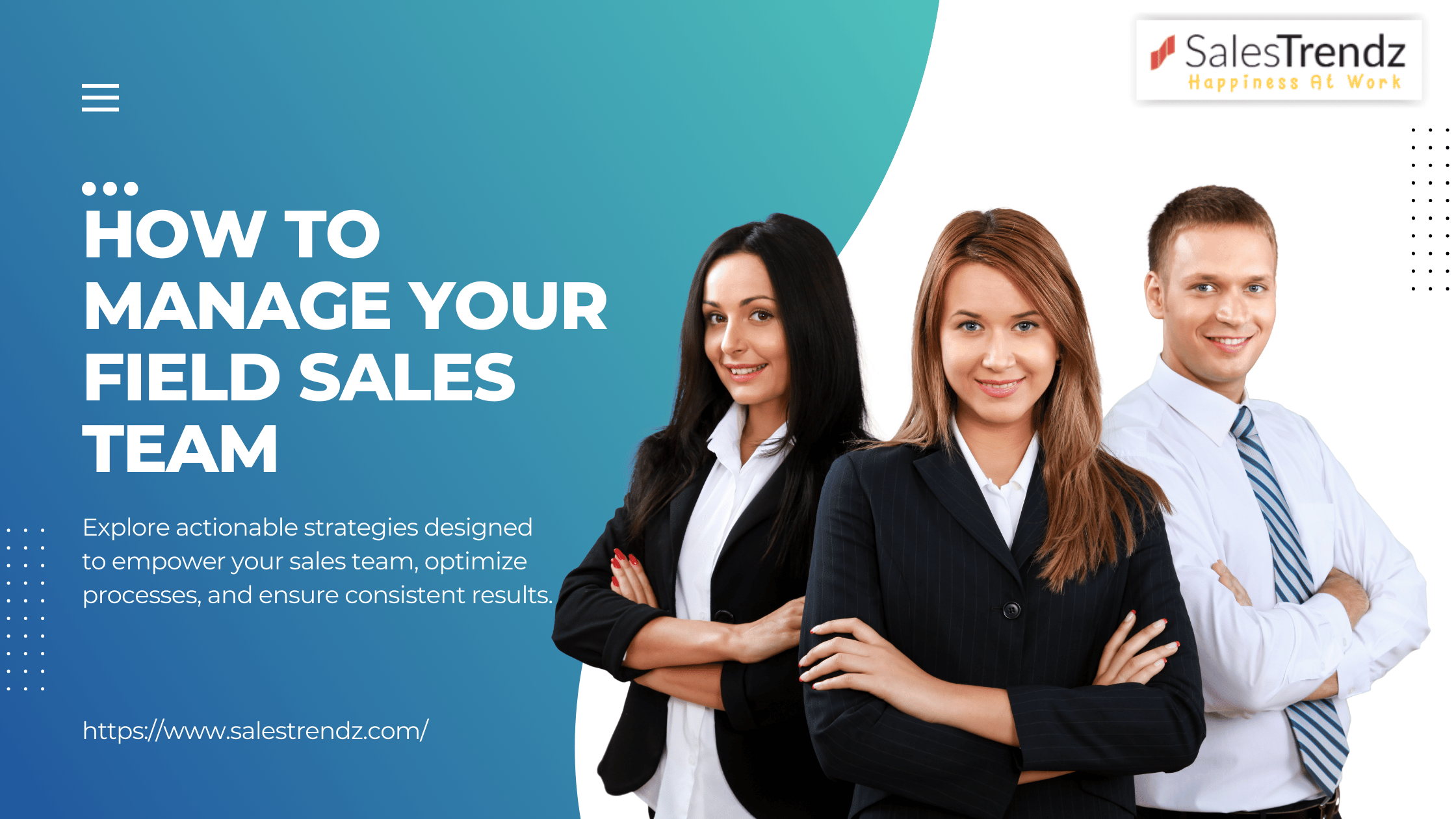 How to Manage Your Field Sales team