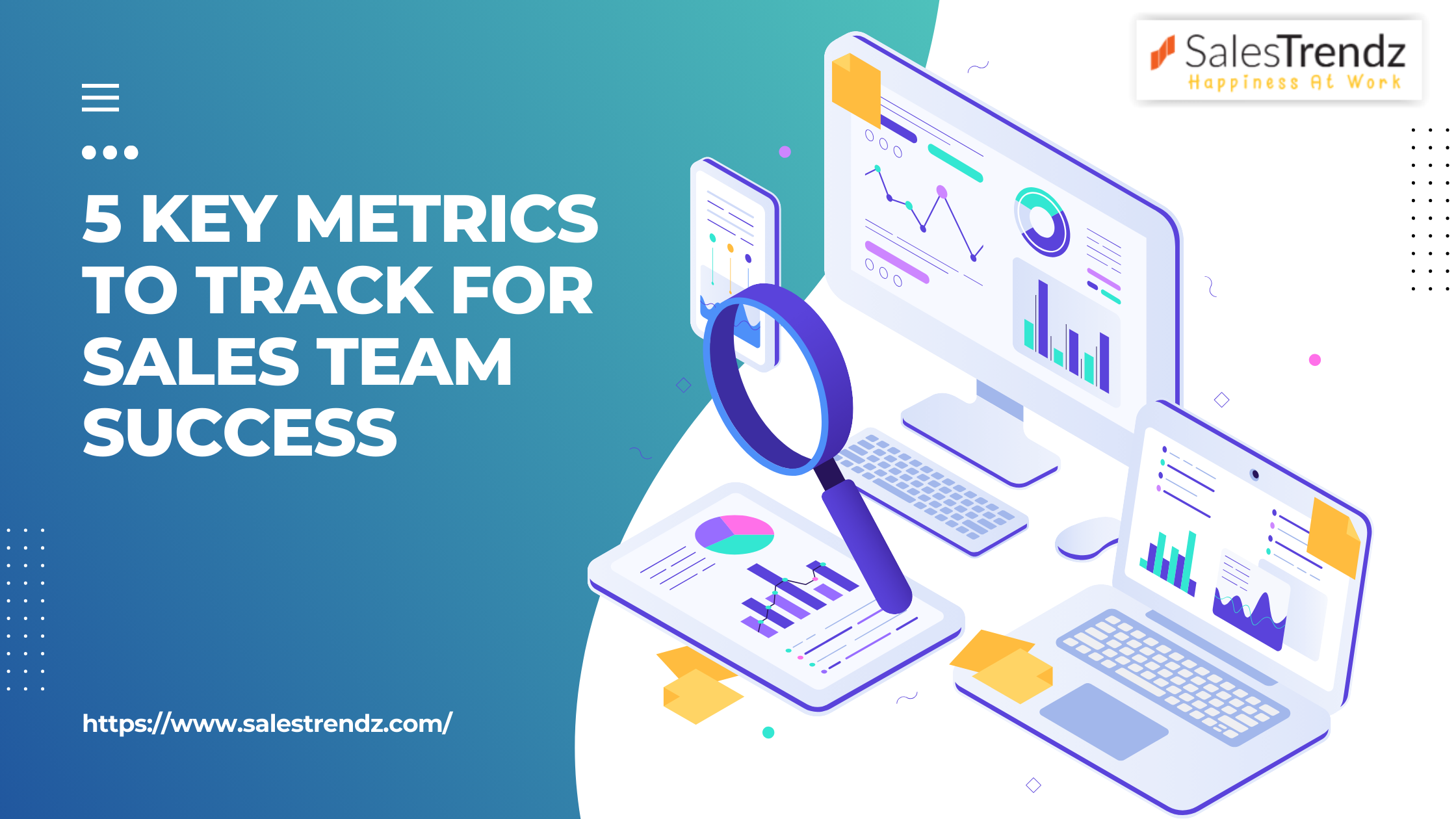 Top 5 Metrics to Monitor for Effective Salesman Tracking-Salestrendz